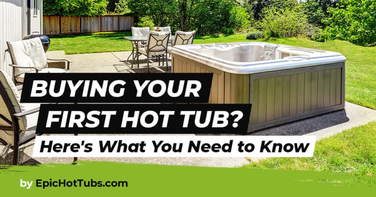 buying your first hot tub