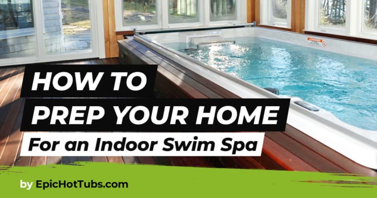 How To Prep Your Home For an Indoor Swim Spa