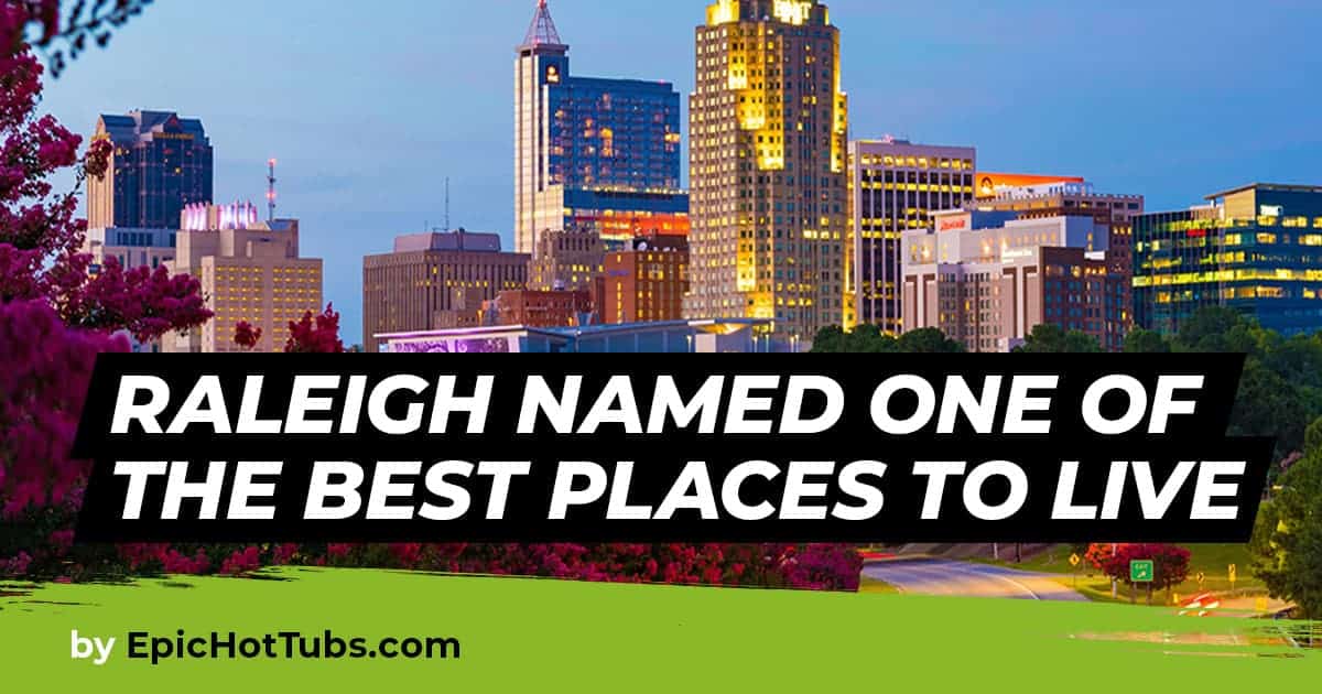 Raleigh Named One of the Best Places to Live in the States