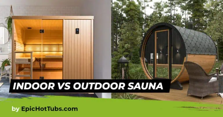 Indoor vs Outdoor Sauna