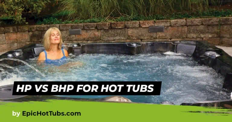 HP vs BHP for Hot Tubs