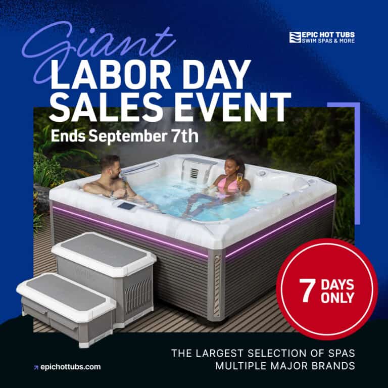 Epic Hot Tubs Labor Day sale, 7 days only, ends September 7th